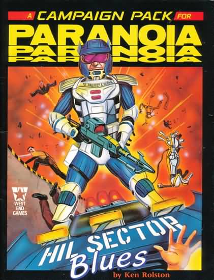 Hil Sector Blues: a Campaign Pack for Paranoia - Used