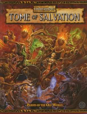 Warhammer Fantasy Roleplay 2nd ed: Tome of Salvation Soft Cover