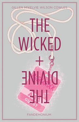 The Wicked and The Divine: Volume 2: Fandemonium TP (MR)