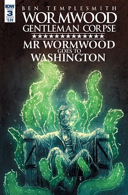 Wormwood Goes to Washington no. 3 (3 of 3) (2017 Series)