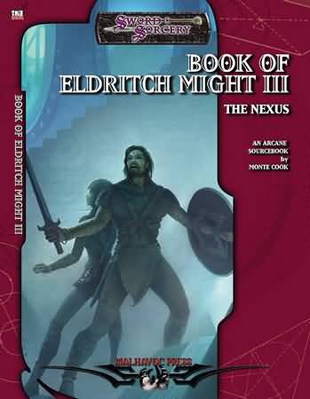 Sword Sorcery: Book of Eldritch Might III: The Nexus