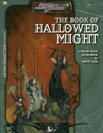 Sword Sorcery: Th Book of Hallowed Might d20