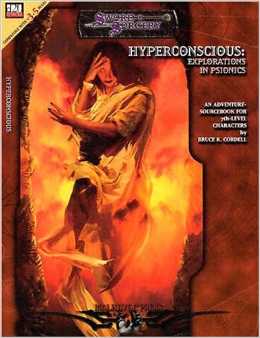 D20: Sword Sorcery: Hyperconscious: Explorations in Psionics - Used