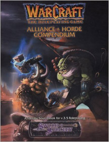 Warcraft the Role Playing Game: Alliance and Horde Compendium - Used