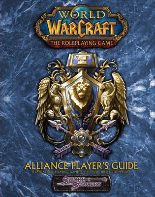 World of Warcraft: The Roleplaying Game: Alliance Players Guide