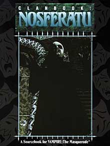 Vampire the Masquerade Clanbook: Nosferatu 1st ed: 2054 - Used