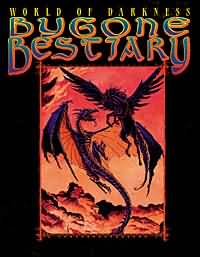 World of Darkness: The Bygone Bestiary