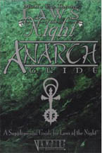 Minds Eye Theatre: Laws of Night: Anarch Guide: WW5040 - Used