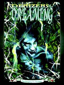 Changeling the Dreaming: Denizens of the Dreaming - Used