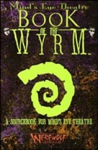 Minds Eye Theatre: Book of the Wyrm: WW5029 - Used
