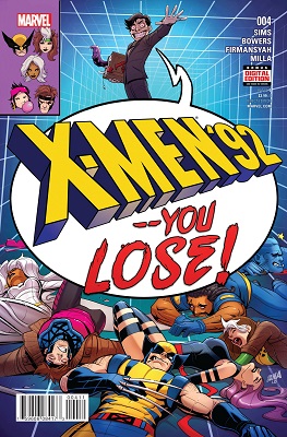 X-Men 92 no. 4 (2016 Series)