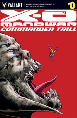 X-O Manowar: Commander Trill no. 0 (2015 Series)