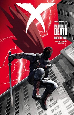 X: Volume 6: Marked For Death TP (MR)