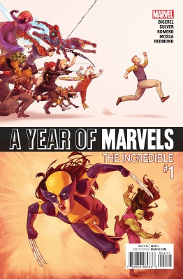A Year of Marvels: The Incredible no. 1 (2016 Series)