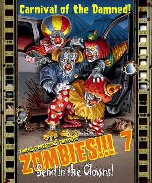 Zombies!!! 7 : Send in the Clowns