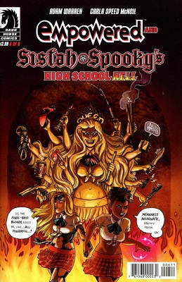 Empowered and Sistah Spooky High School Hell no. 6 (2017 Series)