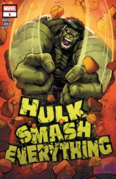 Hulk Smash Everything no. 1 (2025 Series)