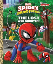 Marvel Spidey Amazing Friends: The Lost Web-Shooter Little Golden Book