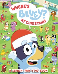 Wheres Bluey? At Christmas: A Search-and-Find Book GN