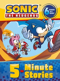 Sonic the Hedgehog: 5-Minute Stories: 6 Stories in 1 Book HC