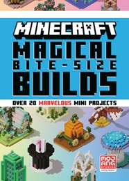 Minecraft: Magical Bite-Size Builds HC