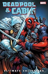 Deadpool and Cable: Ultimate Collection: Book 3 - Used