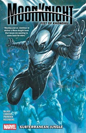 Moon Knight: Fist of Khonshu Volume 2: Subterranean Jungle TP