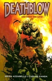 Deathblow: And Then You Live! TP - Used