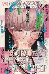 Yotsuya Ghost Knight GN (MR)
