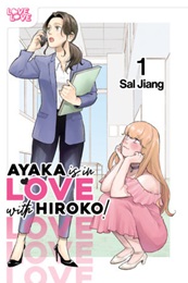 Ayaka is in Love with Hiroko Volume 1 GN