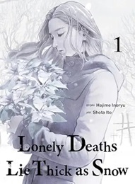 Lonely Deaths Lie Thick as Snow Volume 1 GN (MR)