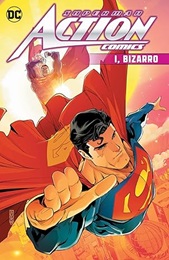 Superman Action Comics Volume 1: I, Bizarro TP