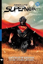 Absolute Superman Volume 1: Last Dust of Krypton TP