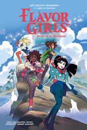 Flavor Girls: Return to the Mother Ship HC