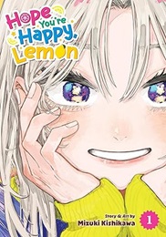 Hope Youre Happy, Lemon Volume 1 GN