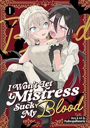 I Wont Let Mistress Suck My Blood Volume 1 GN