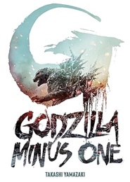 Godzilla Minus One SC Novel