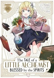 The Tale of a Little Alchemist Blessed by the Spirits Volume 1 GN
