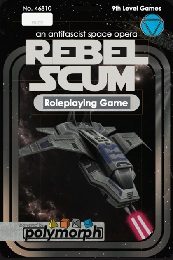 Rebel Scum Role Playing Game