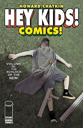 Hey Kids Comics Volume 3: The Schlock of the New no. 3 (2023) (MR)