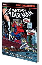 The Amazing Spider-Man Epic Collection: Spider-Man or Spider-Clone