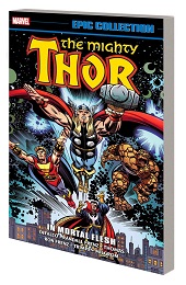 The Mighty Thor Epic Collection: In Mortal Flesh (2023 Printing) TP
