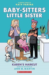 Baby-Sitters Little Sister Volume 7: Karens Haircut 