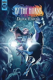 By the Horns: Dark Earth no. 10 (2022 Series) (MR)