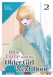 Im in Love with the Older Girl Next Door Volume 2 GN (MR)