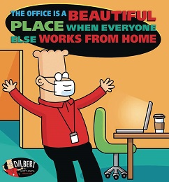 Dilbert: The Office is a Beautiful Place When Everyone Else Works From Home TP