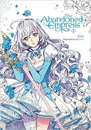 The Abandoned Empress Volume 1 GN (MR)
