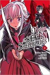 Reign of the Seven Spellblades Volume 1