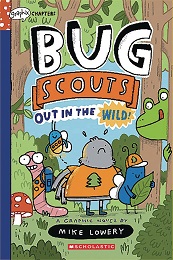 Bug Scouts Volume 1: Out in the Wild GN
