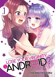 Does it Count if You Lose Your Virginity to an Android Volume 1 GN